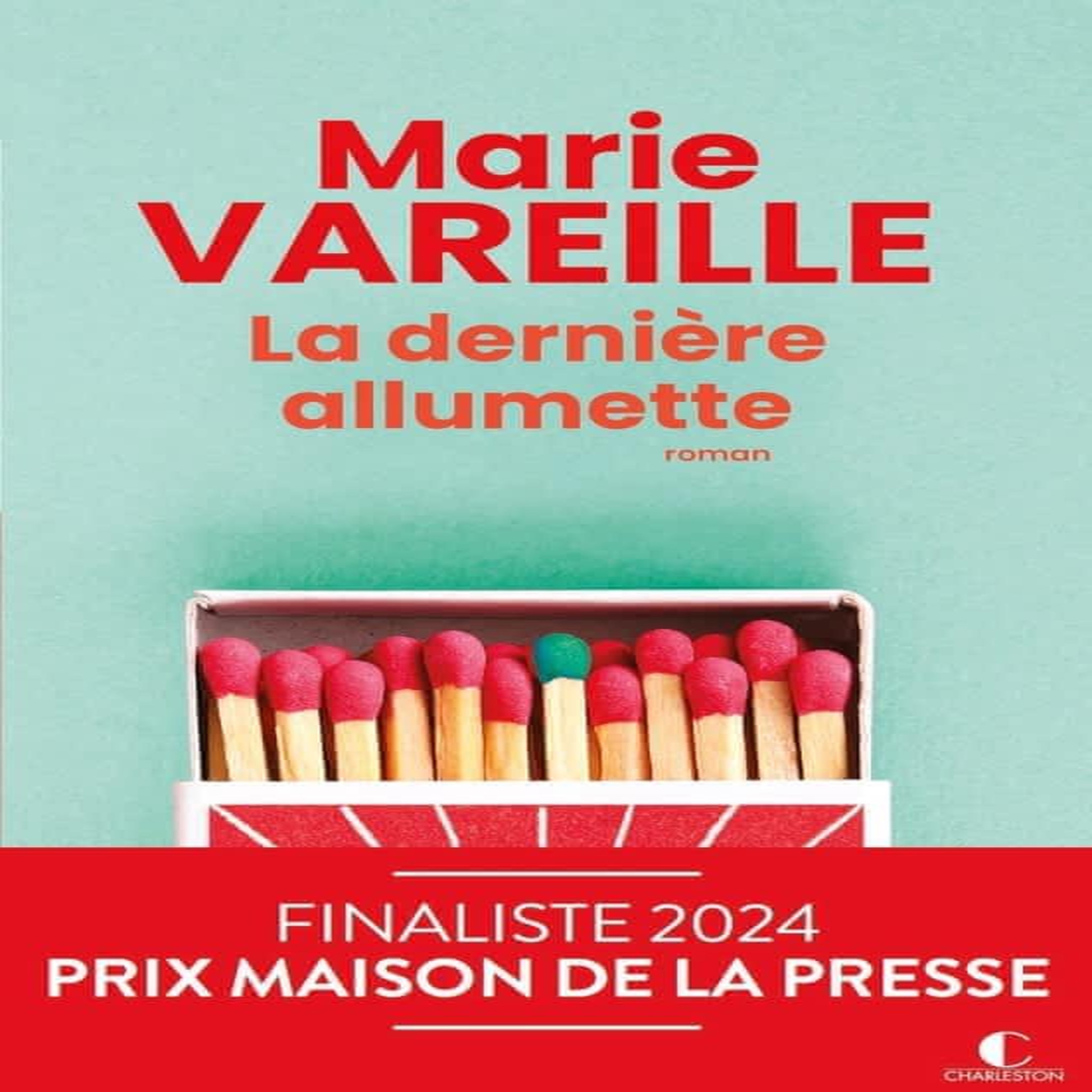 LA DERNIERE ALLUMETTE, Vareille Marie