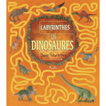 LES DINOSAURES. SUPER LABYRINTHES, Pattenden Marc