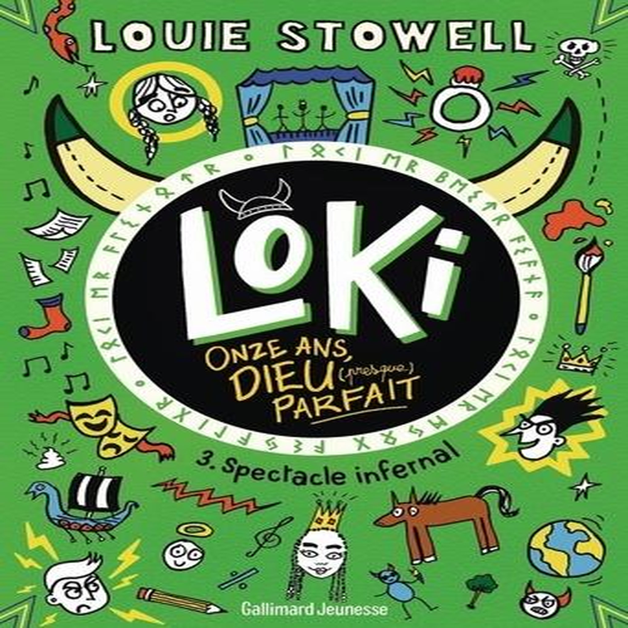 LOKI, 11 ANS, DIEU (PRESQUE) PARFAIT TOME 3 : SPECTACLE INFERNAL, Stowell Louie