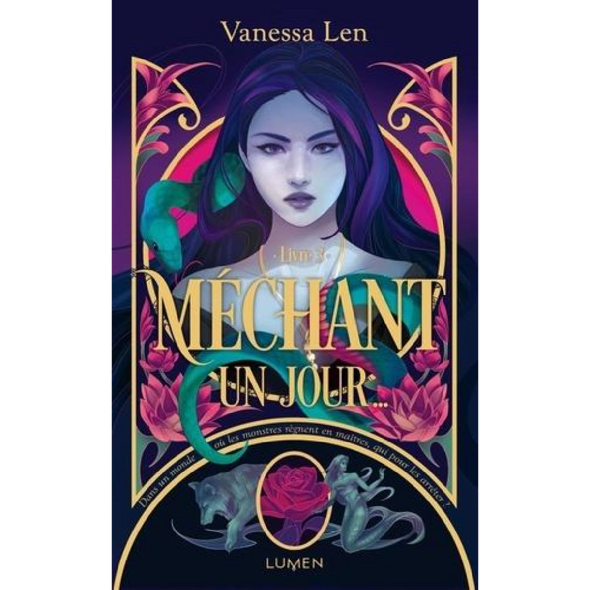 LES MONSTRES TOME 3 : MECHANT UN JOUR..., Len Vanessa