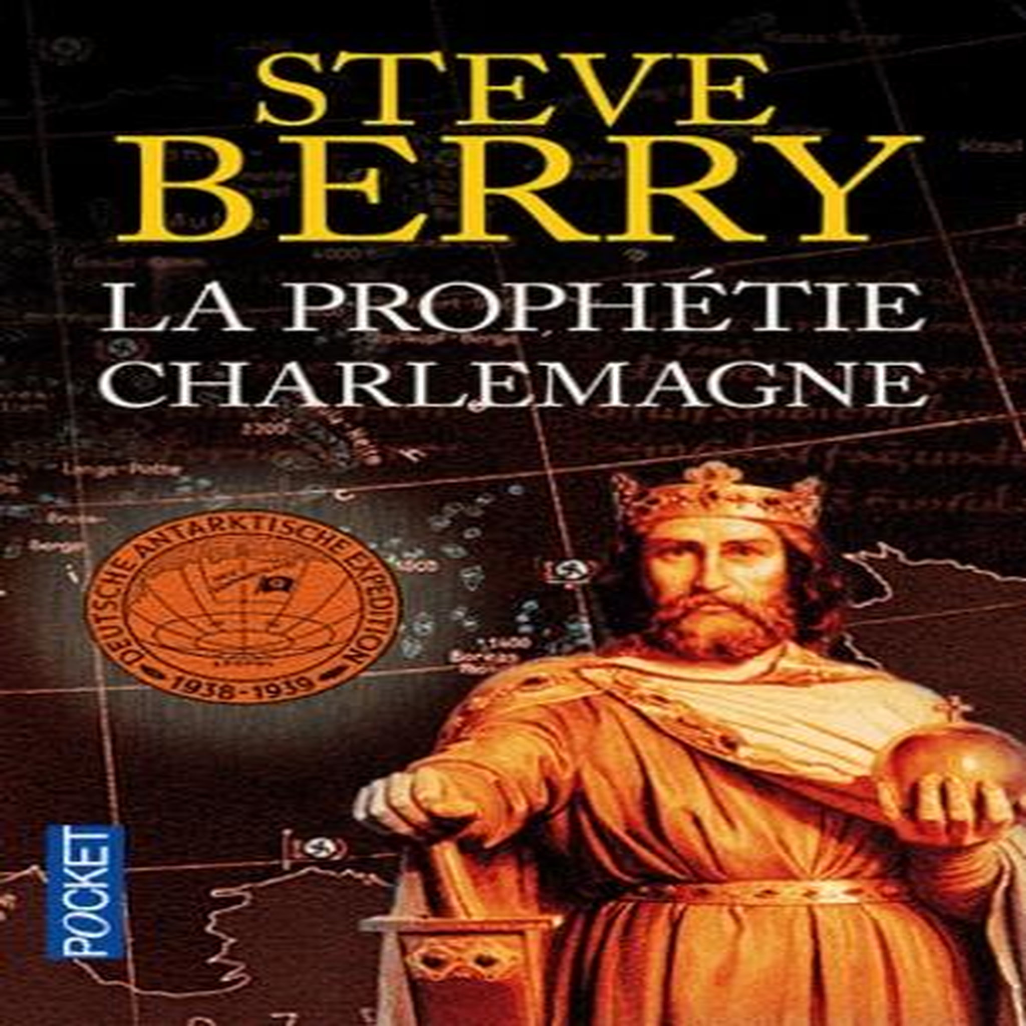 LA PROPHETIE CHARLEMAGNE, Berry Steve