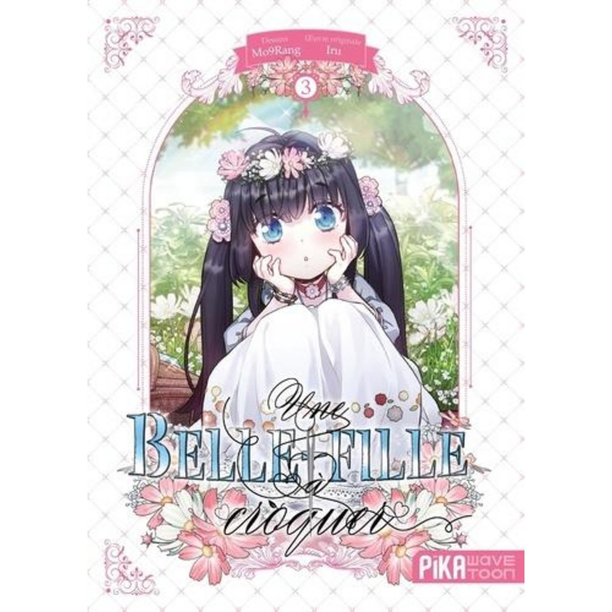 UNE BELLE-FILLE A CROQUER TOME 3 , Iru