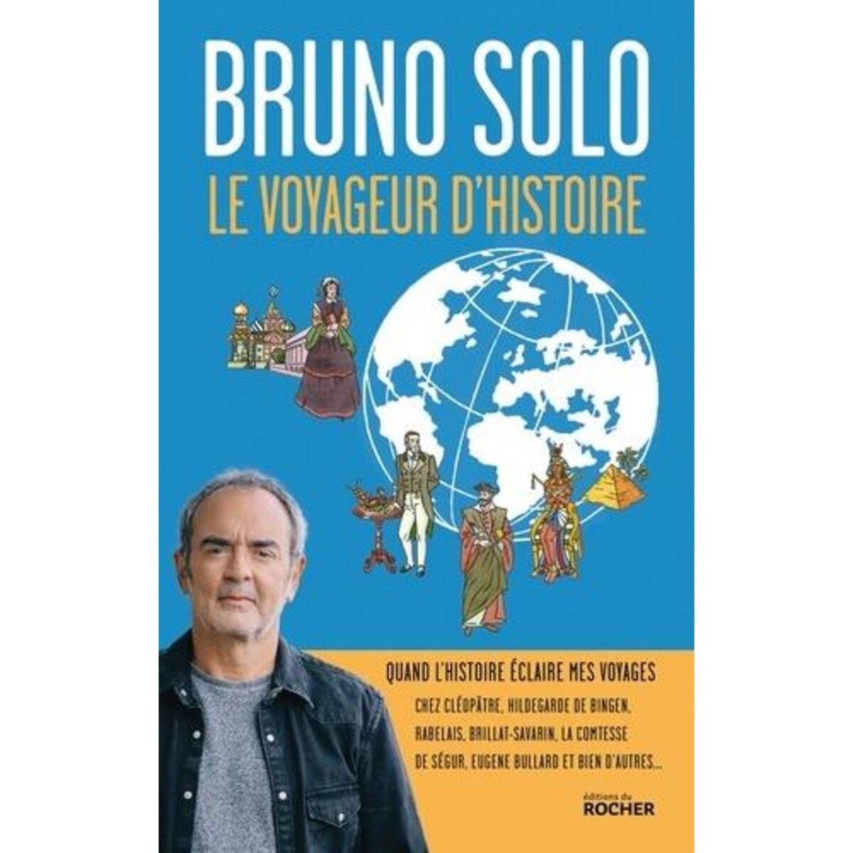  LE VOYAGEUR D'HISTOIRE, Solo Bruno