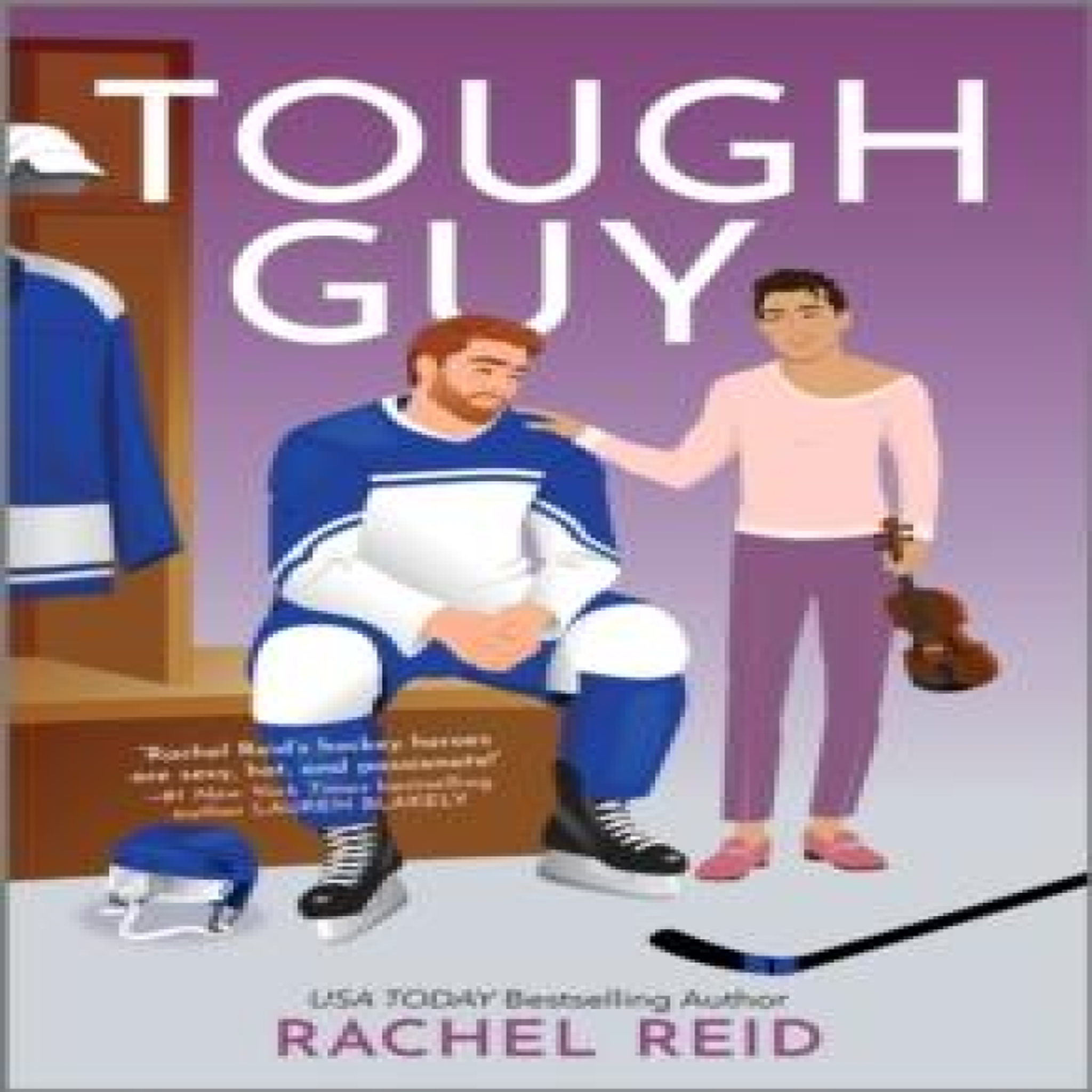 LIVRES TOUGH GUY - Rachel Reid