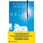 LE DELUGE, Markley Stephen