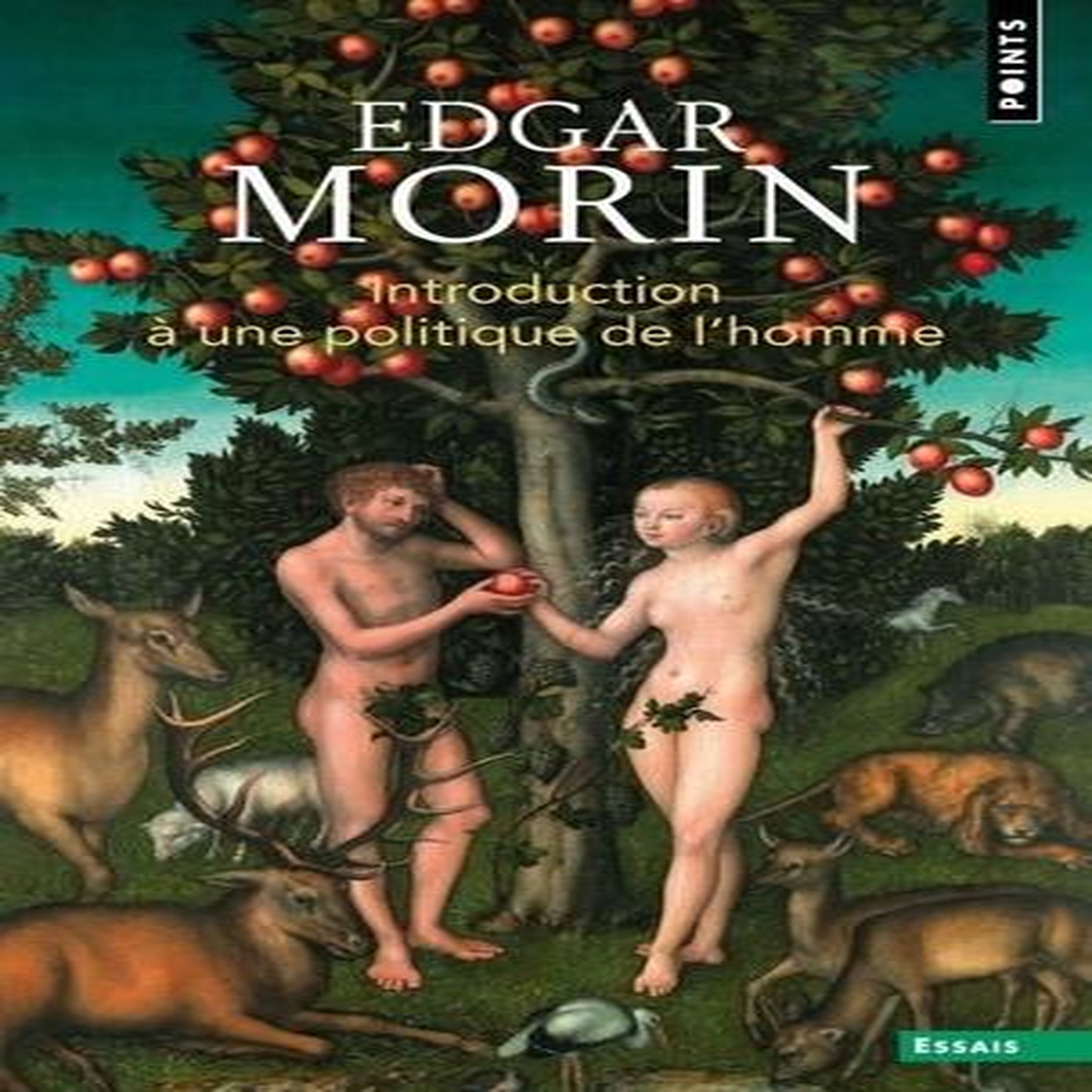 INTRODUCTION A UNE POLITIQUE DE L'HOMME, Morin Edgar
