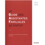  LE GUIDE DES ASSISTANTES FAMILIALES. LE STATUT, EDITION 2024-2025, L'AssMat