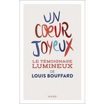 UN COEUR JOYEUX, Bouffard Louis