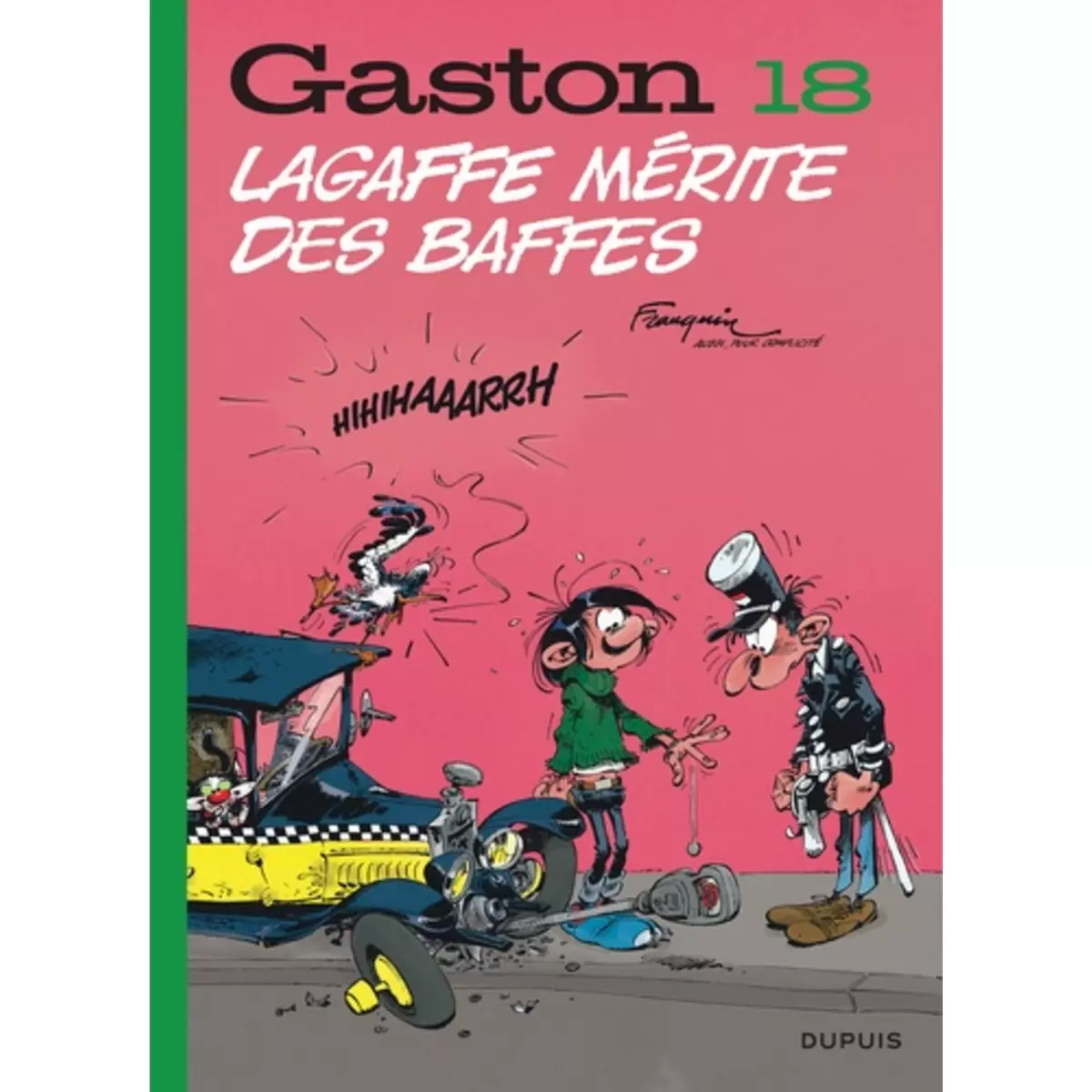  GASTON TOME 18 : LAGAFFE MERITE DES BAFFES, Franquin André