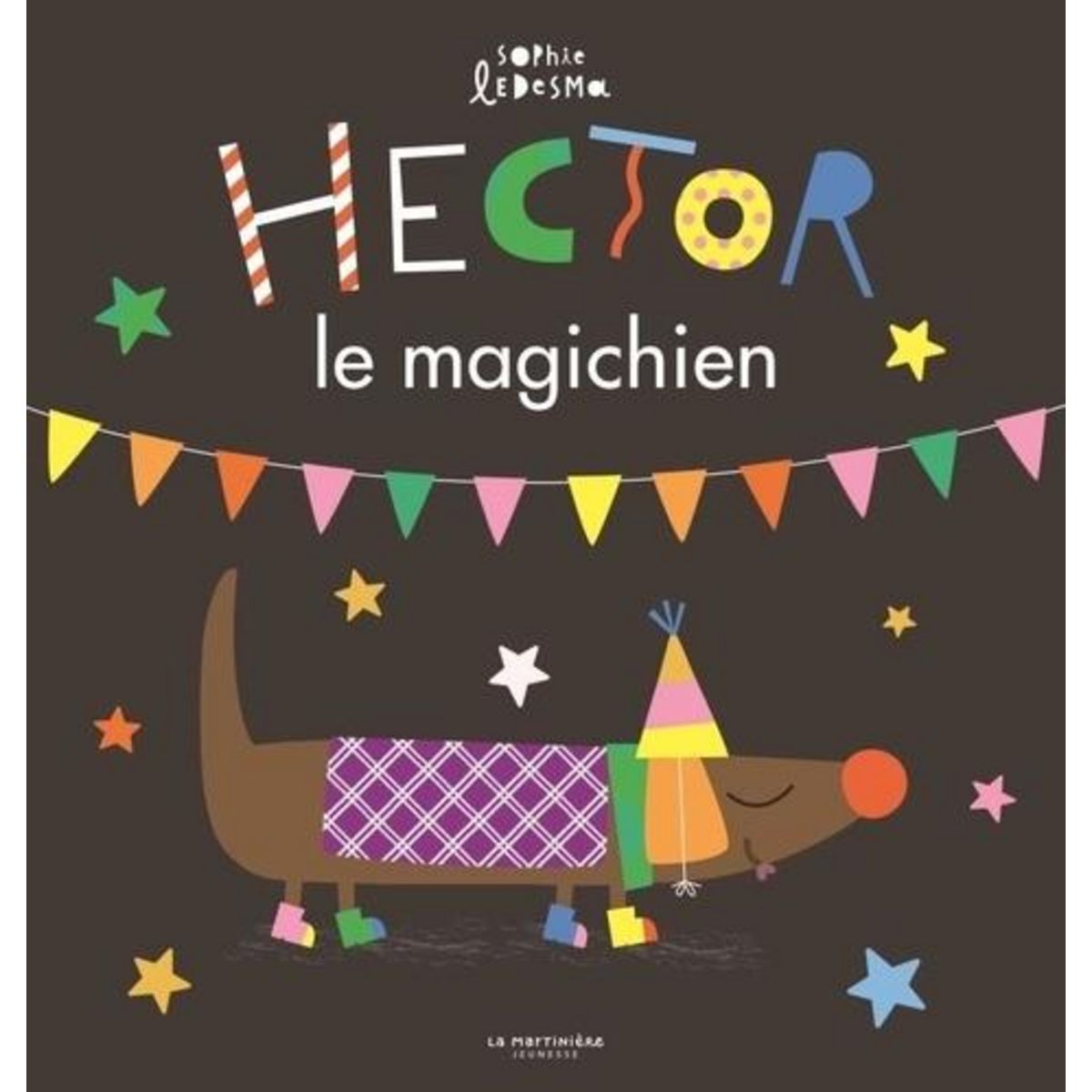 HECTOR LE MAGICHIEN, Ledesma Sophie