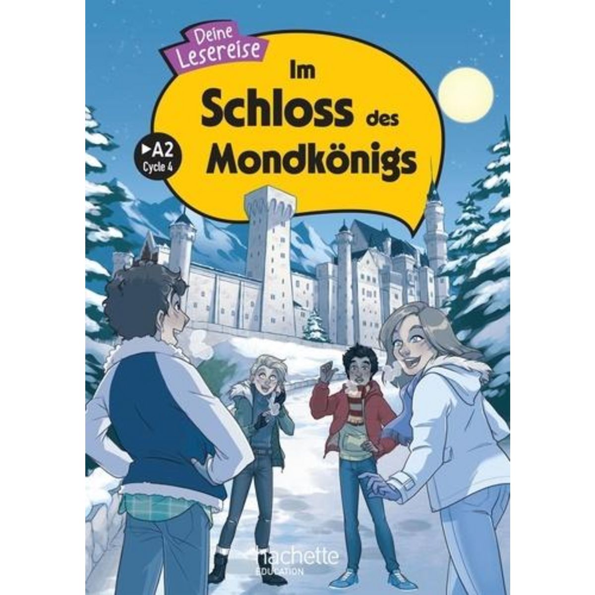 IM SCHLOSS DES MONDKONIGS. A2 CYCLE 4, EDITION EN ALLEMAND, Libiszewki Andrea