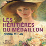 LES HERITIERES DU MEDAILLON, Milan Sonia