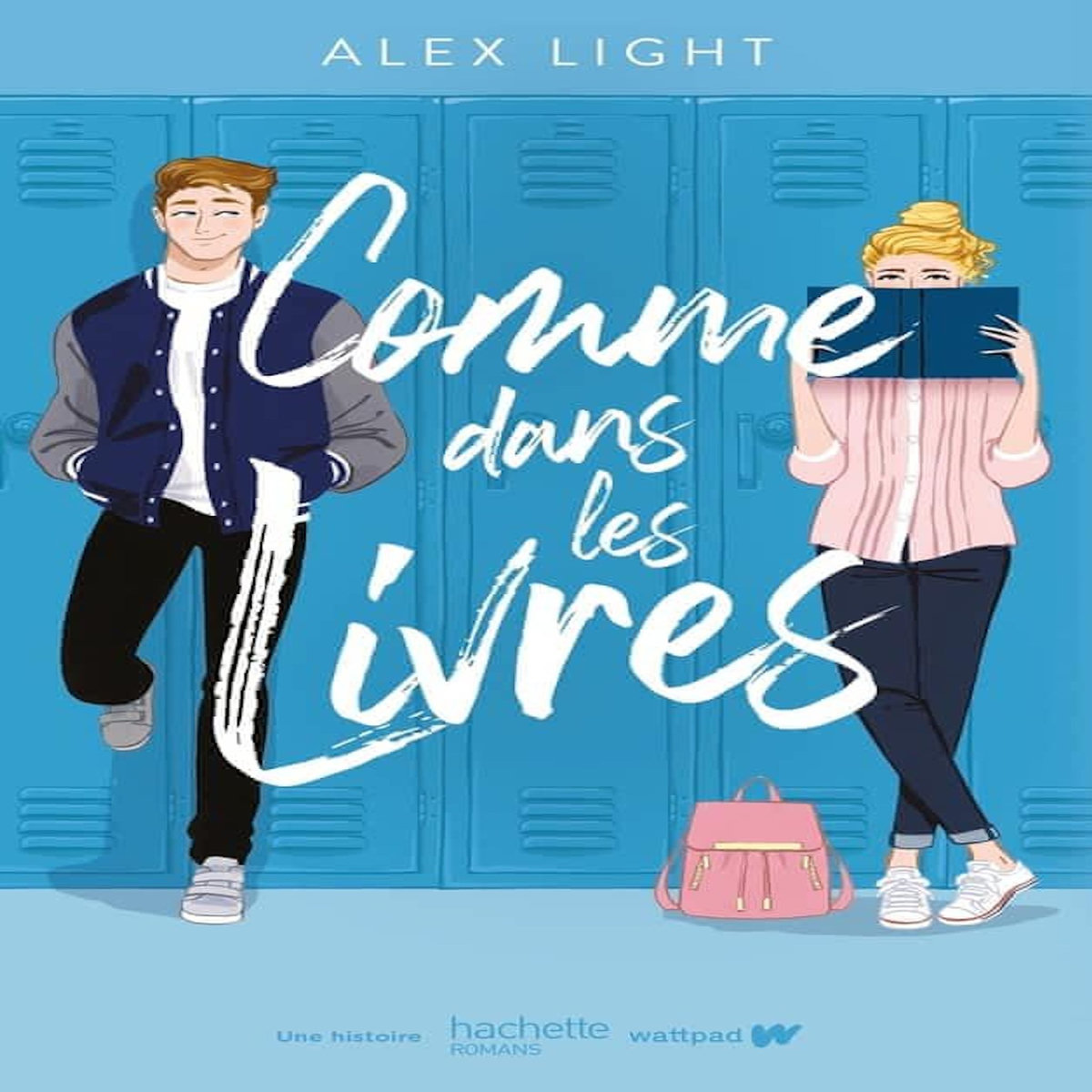 COMME DANS LES LIVRES, Light Alex