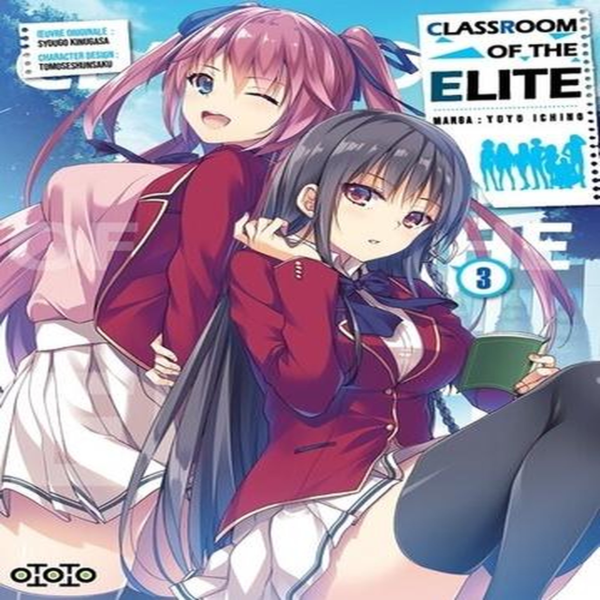 CLASSROOM OF THE ELITE TOME 3 , Ichino Yuyu