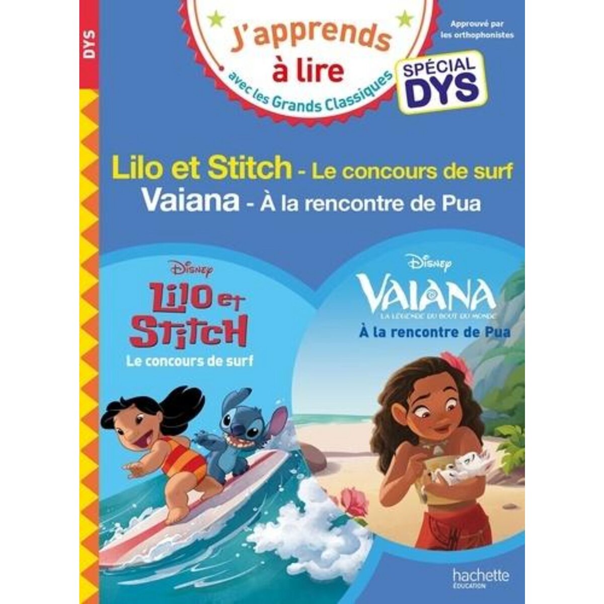 LILO ET STITCH - LE CONCOURS DE SURF. SUIVI DE VAIANA - A LA RENCONTRE DE PUA [ADAPTE AUX DYS], Albertin Isabelle