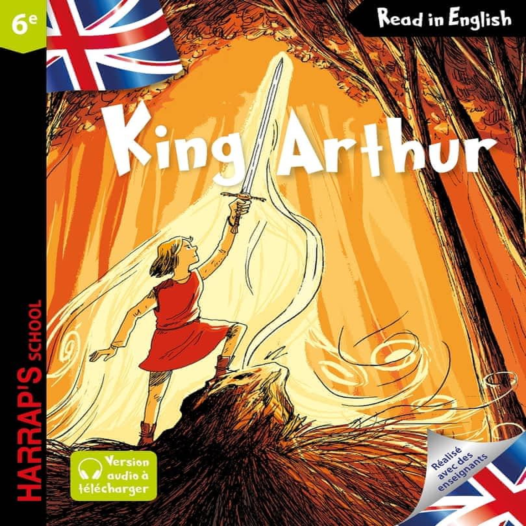 KING ARTHUR. EDITION EN ANGLAIS, Strickler Benjamin