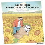 LE CHIEN GARDIEN D'ETOILES, Murakami Takashi