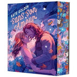 SANS SON AMOUR, Golden Kate