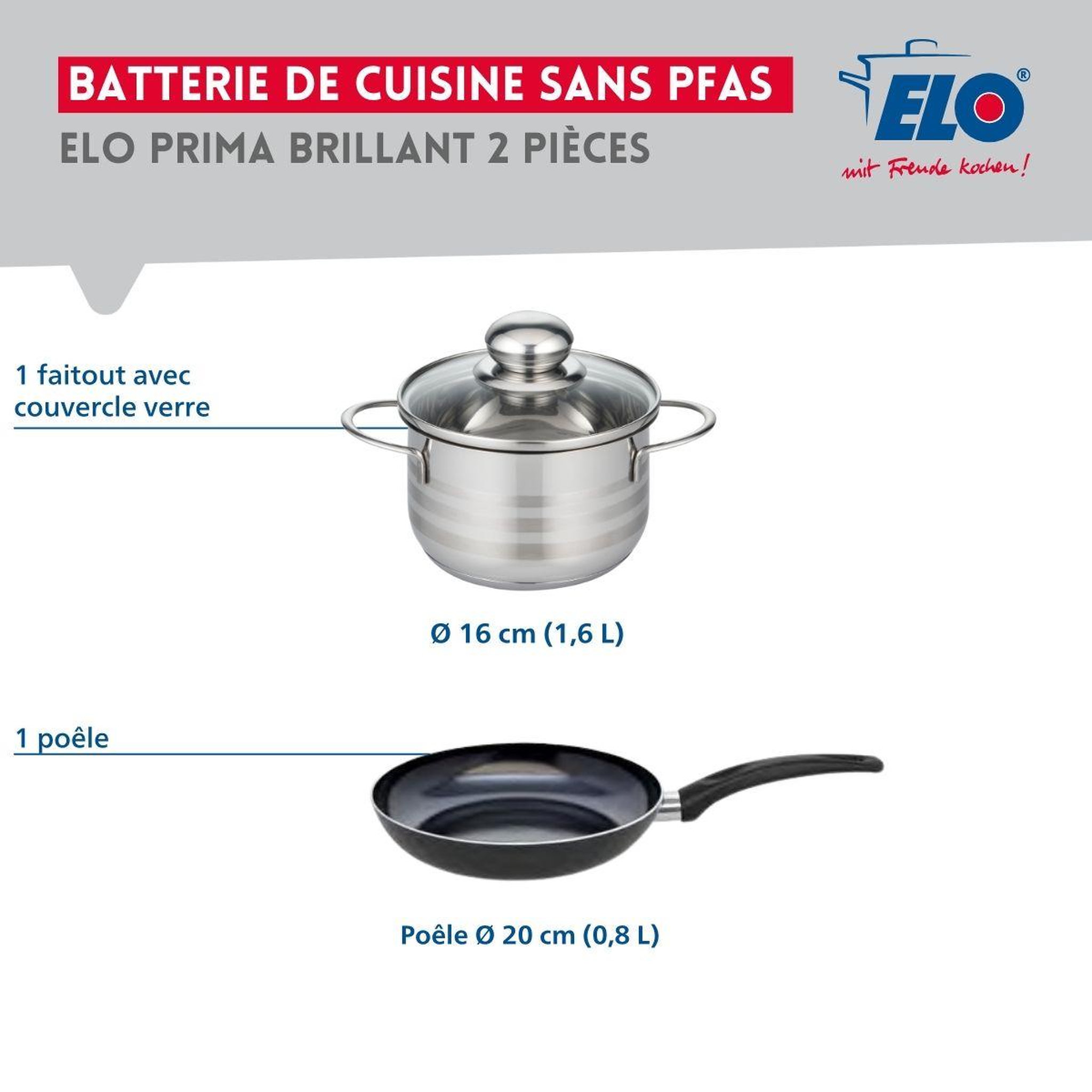 Voir la diapositive 2 : ELO Ensemble de 1 poêle de cuisson 20 cm et 1 faitout 16 cm elo prima brillant