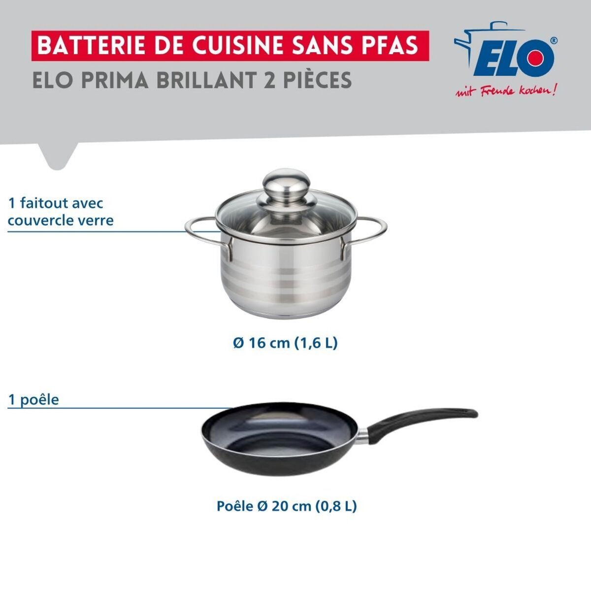 ELO Ensemble de 1 Poêle de cuisson 20 cm et 1 faitout 16 cm Elo Prima Brillant