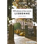 LISBONNE. 500 ADRESSES ET LIEUX SECRETS, Judice Miguel