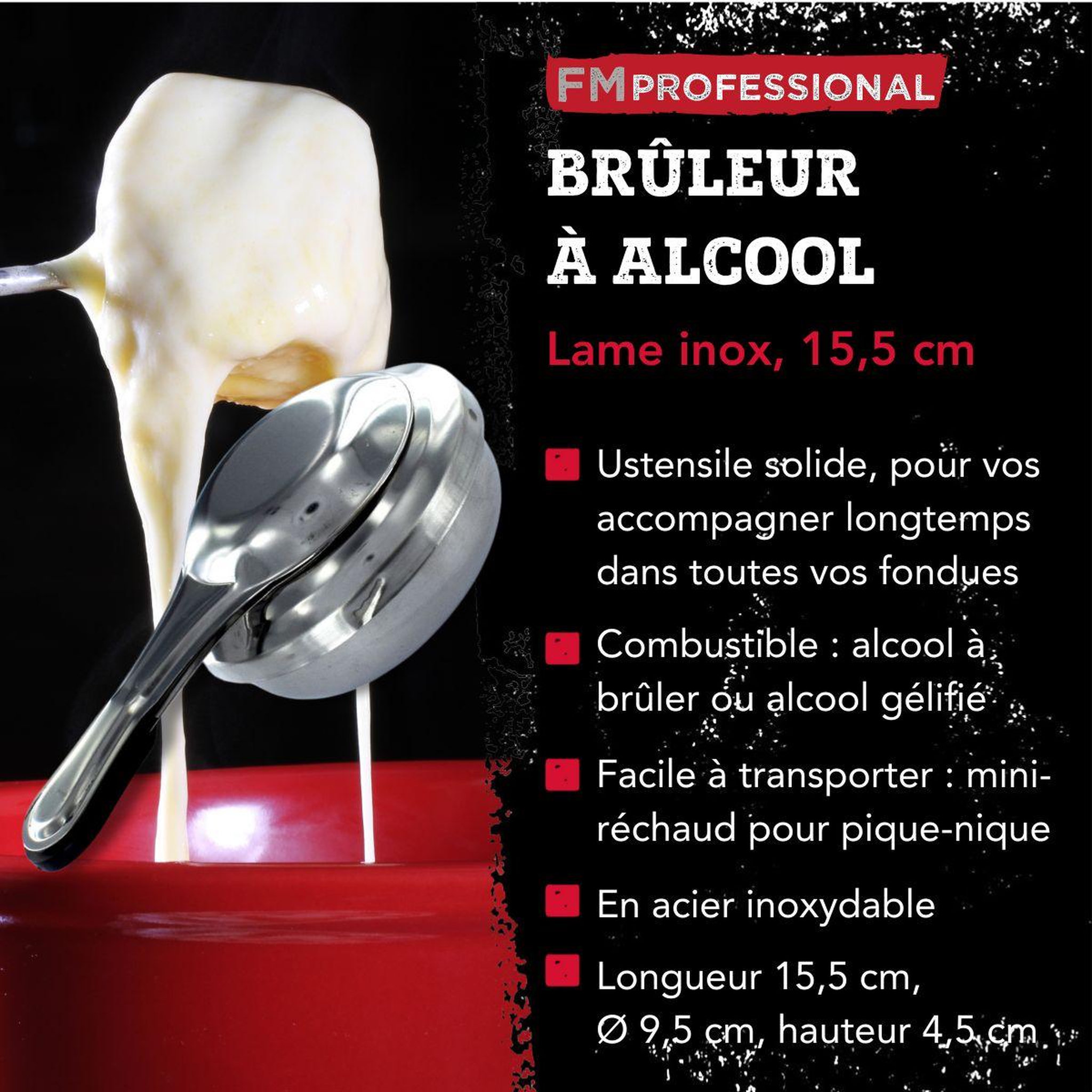 Voir la diapositive 3 : FM PROFESSIONAL Brûleur alcool fondue savoyarde FM Professional