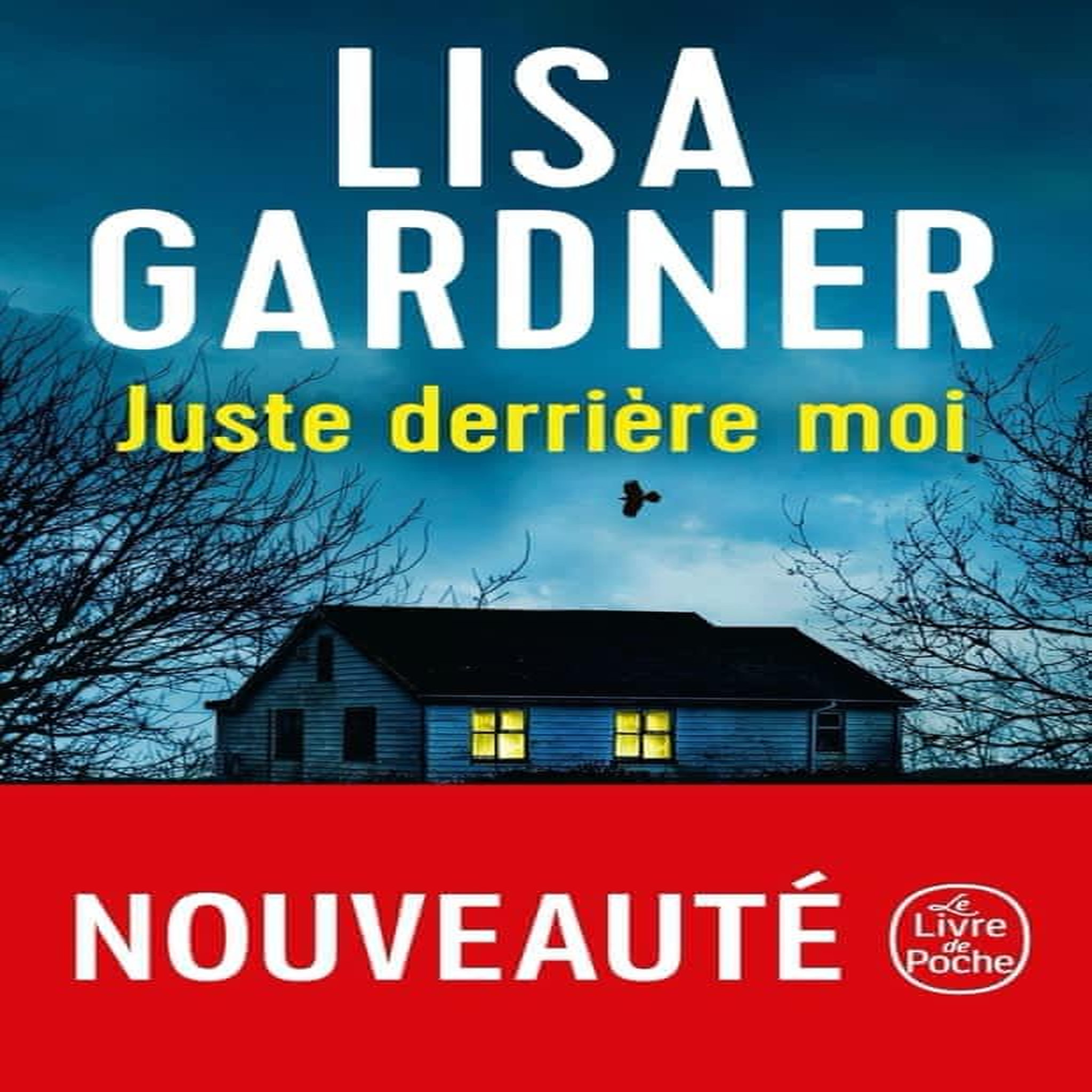 JUSTE DERRIERE MOI, Gardner Lisa