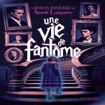 UNE VIE DE FANTOME, Langaney Anouk