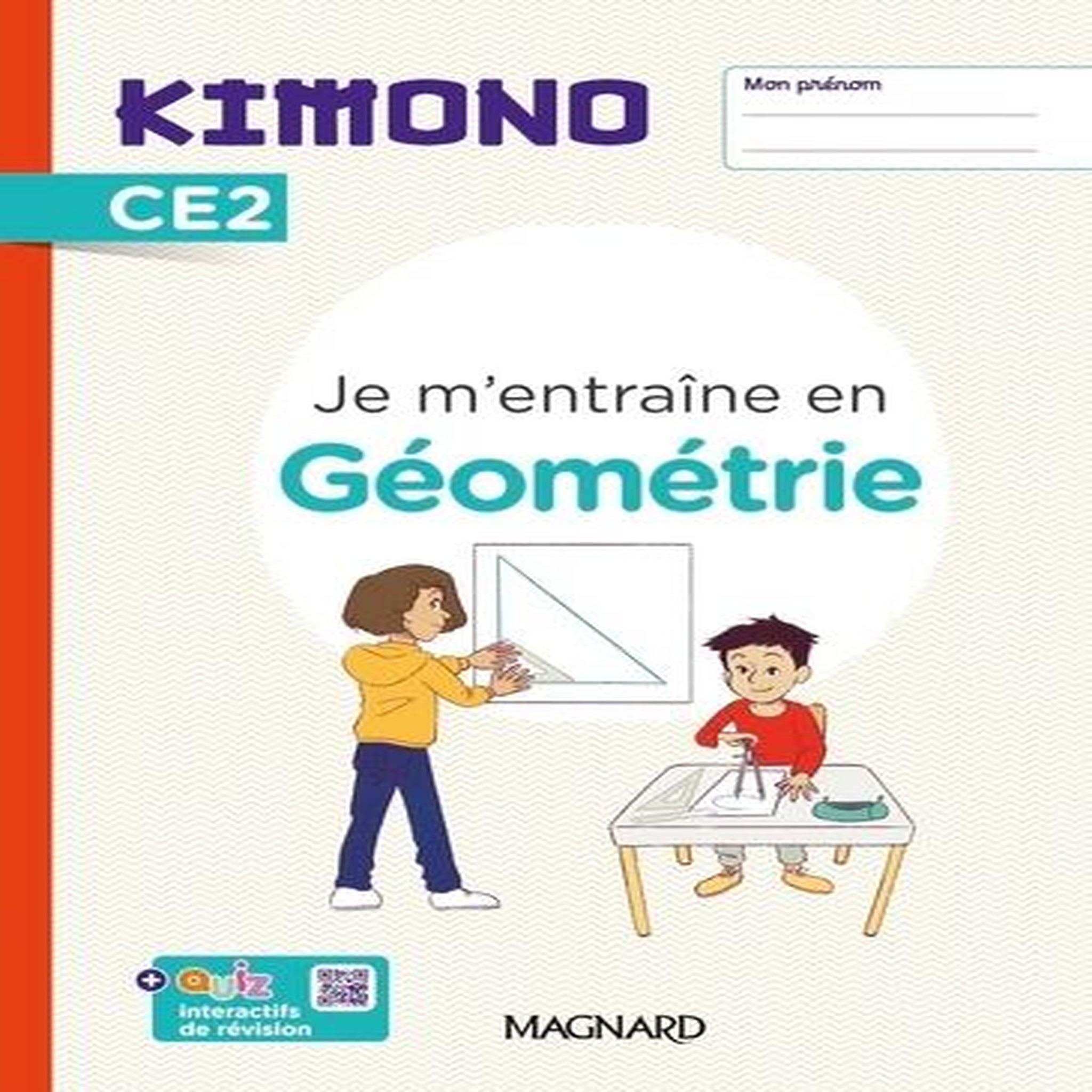 MATHEMATIQUES CE2 JE M'ENTRAINE EN GEOMETRIE KIMONO. EDITION 2023, Bolsius Christophe