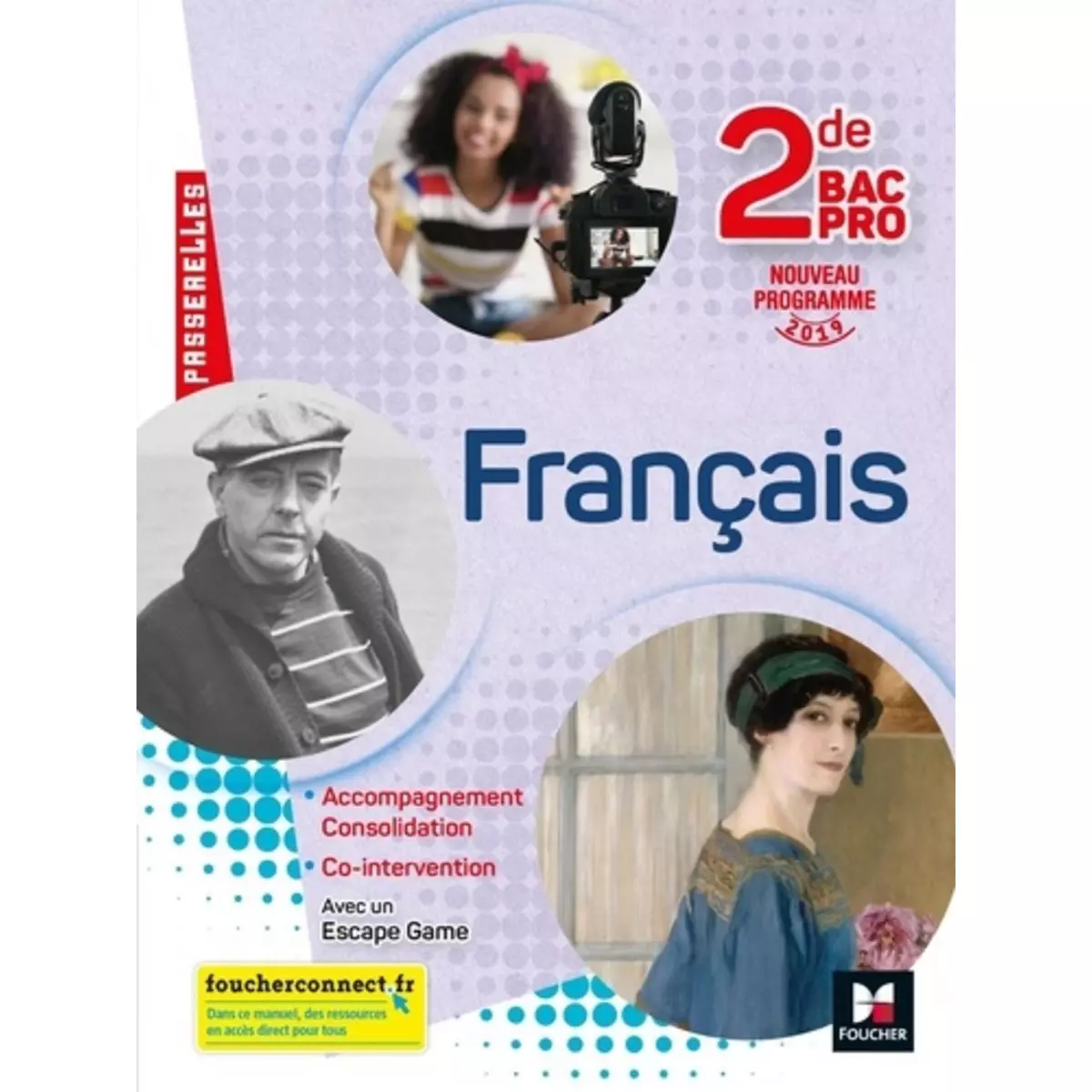  FRANCAIS 2DE BAC PRO PASSERELLES. EDITION 2019, Sendre-Haïdar Michèle