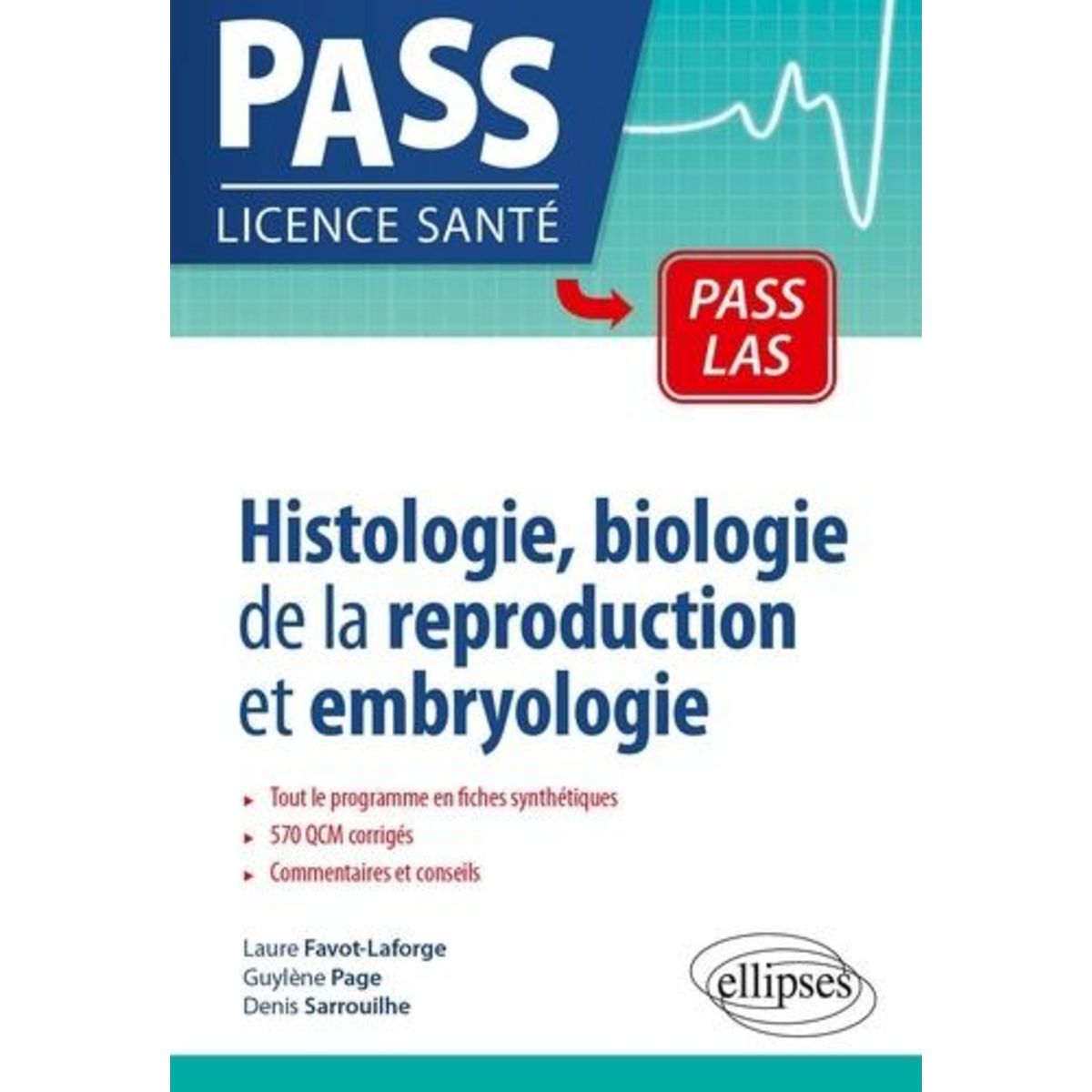 HISTOLOGIE, BIOLOGIE DE LA REPRODUCTION ET EMBRYOLOGIE, Favot-Laforge Laure