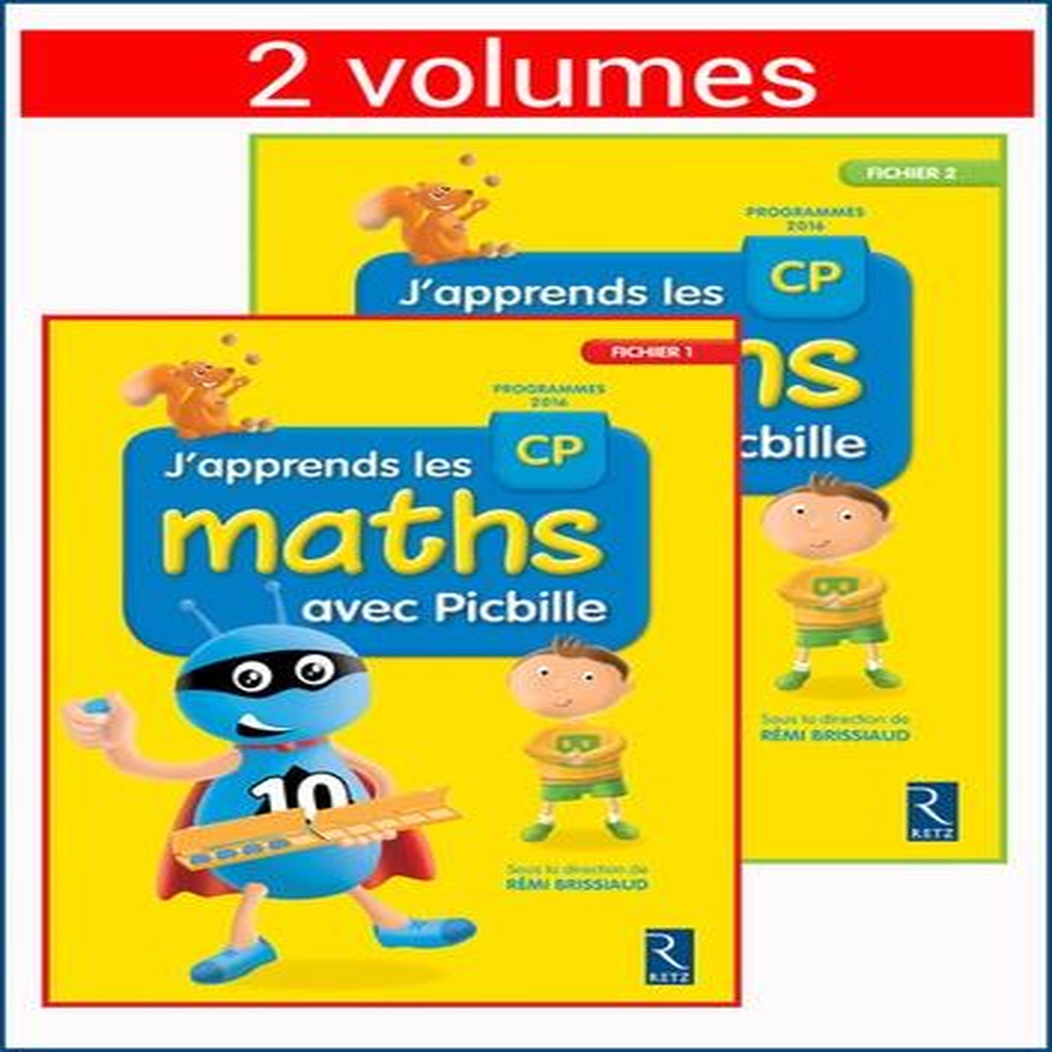 MATHS CP J'APPRENDS LES MATHS AVEC PICBILLE, Retz