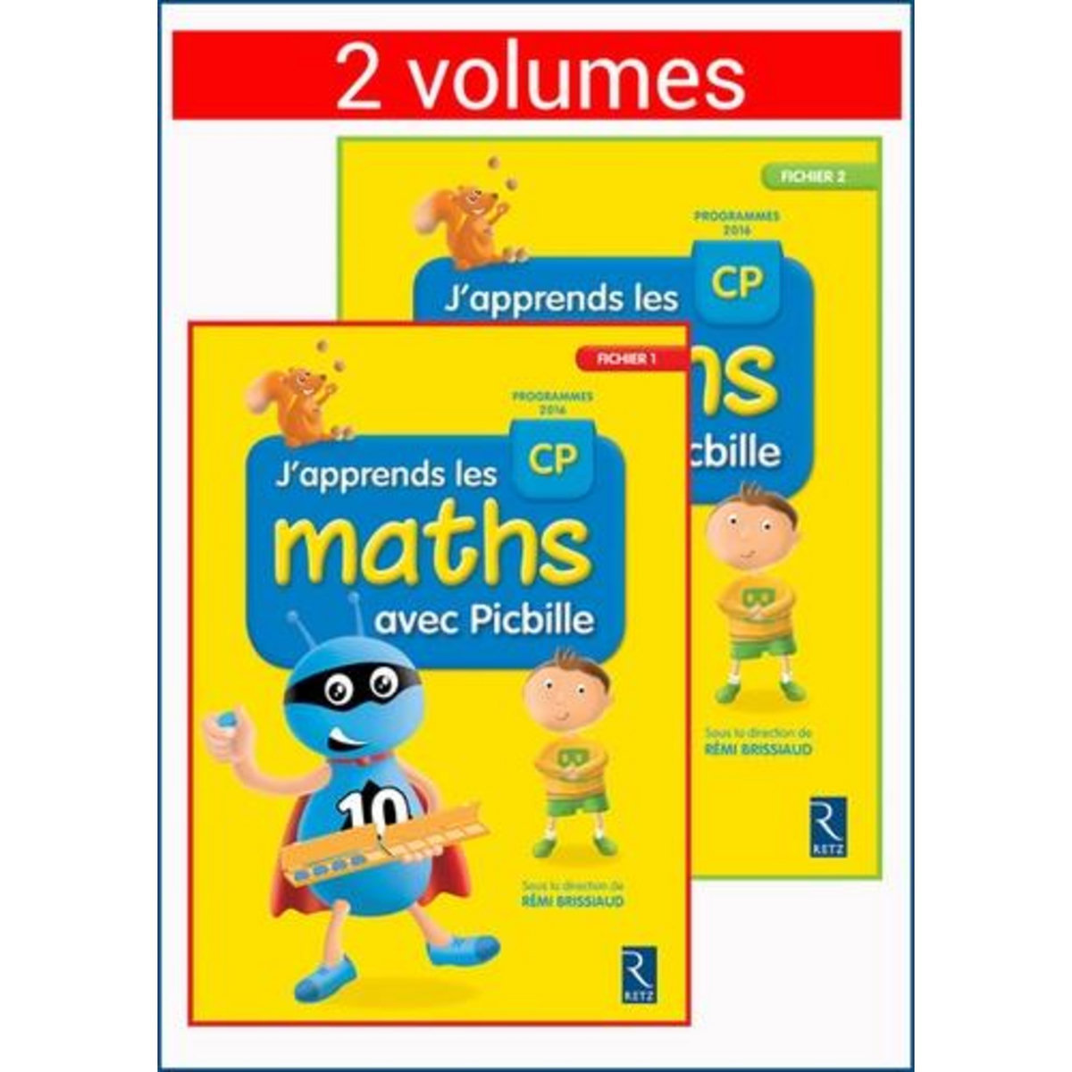MATHS CP J'APPRENDS LES MATHS AVEC PICBILLE, Retz