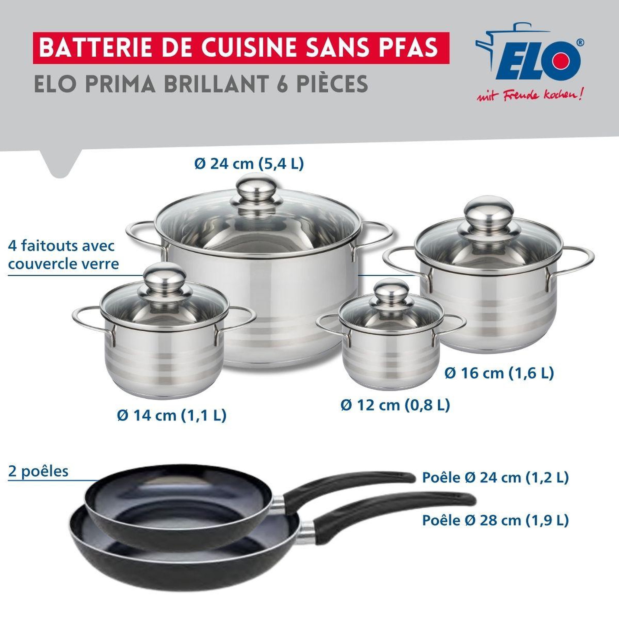 Voir la diapositive 2 : ELO Ensemble de 2 poêles de cuisson 24 et 28 cm et 4 faitouts 12, 14, 16 et 24 cm elo prima brillant