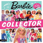 BARBIE. LE LIVRE COLLECTOR. 60 ANS DE MAGIE. + DE 1000 STICKERS, Hachette Jeunesse