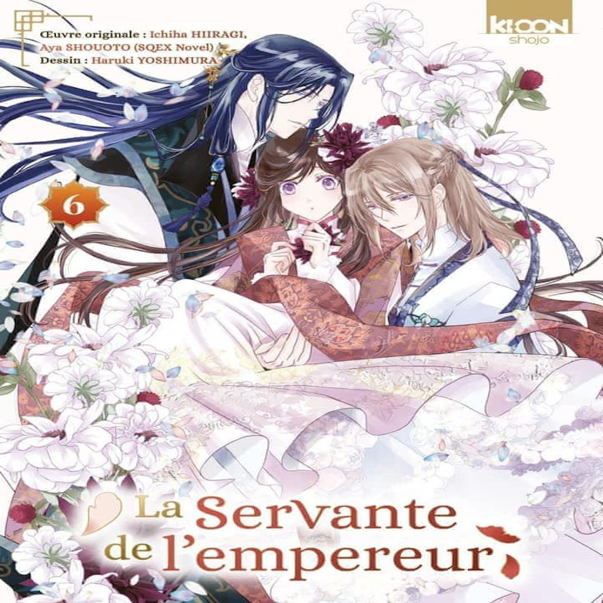 LA SERVANTE DE L'EMPEREUR TOME 6 , Hiiragi Ichiha