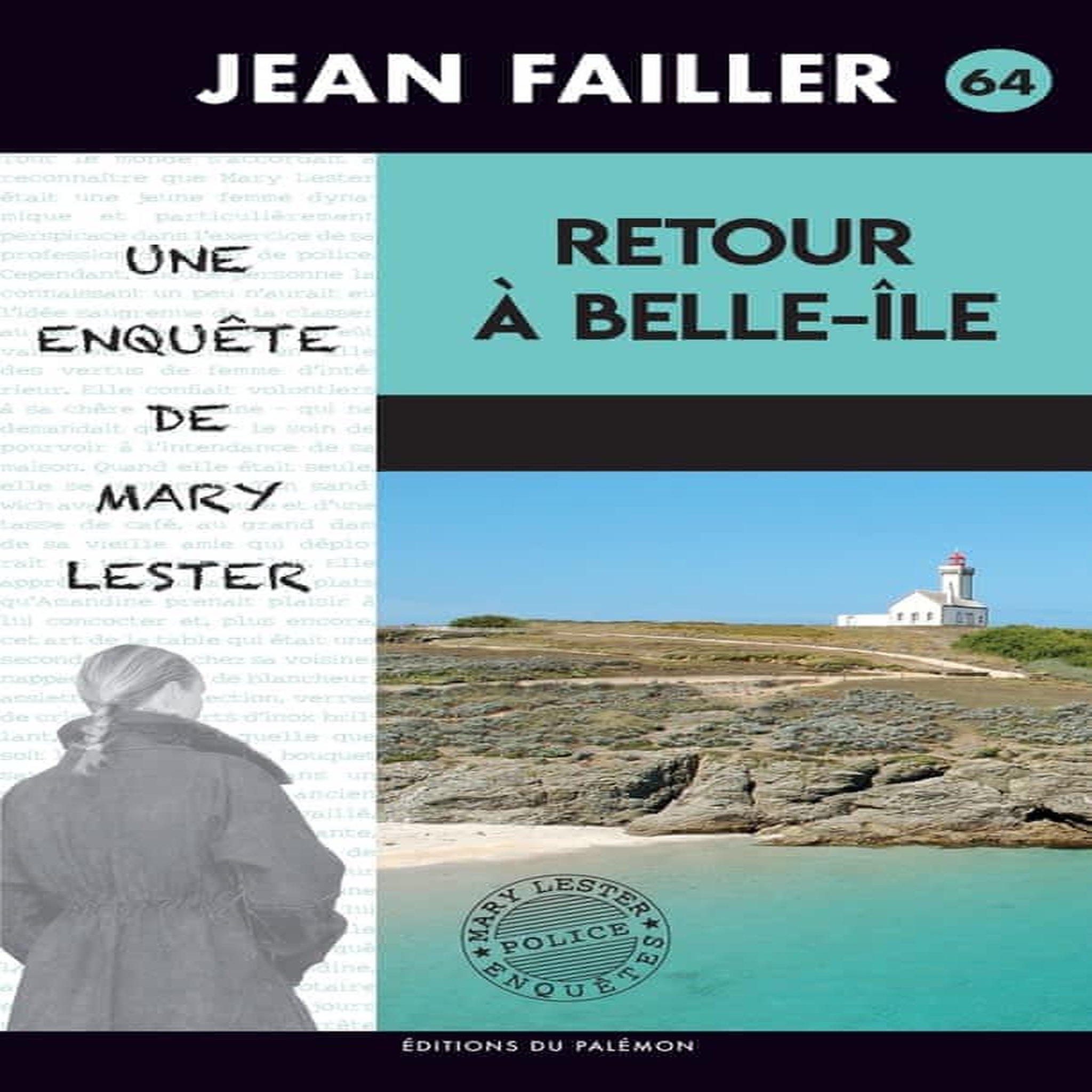 UNE ENQUETE DE MARY LESTER TOME 64 : RETOUR A BELLE-ILE, Failler Jean