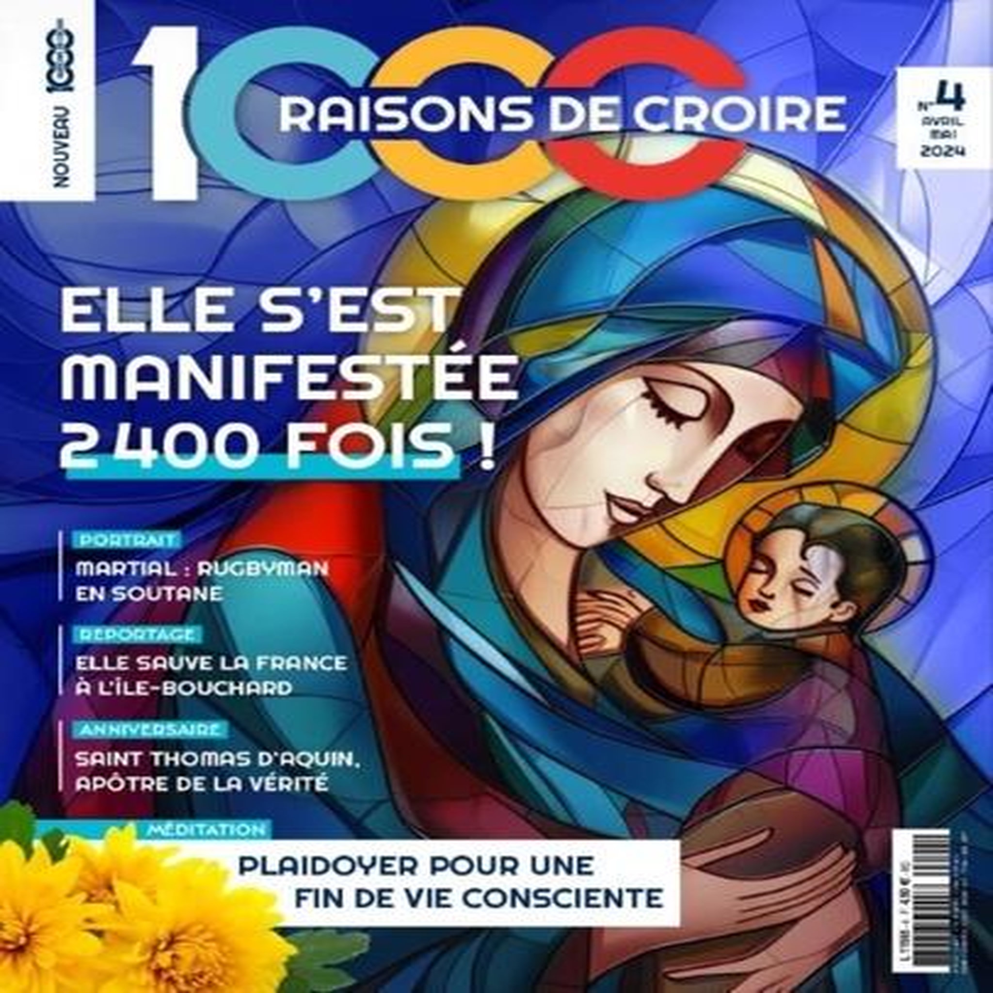 1000 RAISONS DE CROIRE N° 4, AVRIL-MAI 2024 : ELLE S'EST MANIFESTEE 2400 FOIS !, Bourgois Marie-Eve