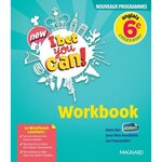 ANGLAIS 6E NEW I BET YOU CAN! WORKBOOK, EDITION 2025, Jaillet Michelle