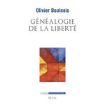 GENEALOGIE DE LA LIBERTE, Boulnois Olivier