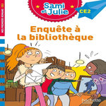 SAMI ET JULIE : ENQUETE A LA BIBLIOTHEQUE. CE2, Massonaud Emmanuelle