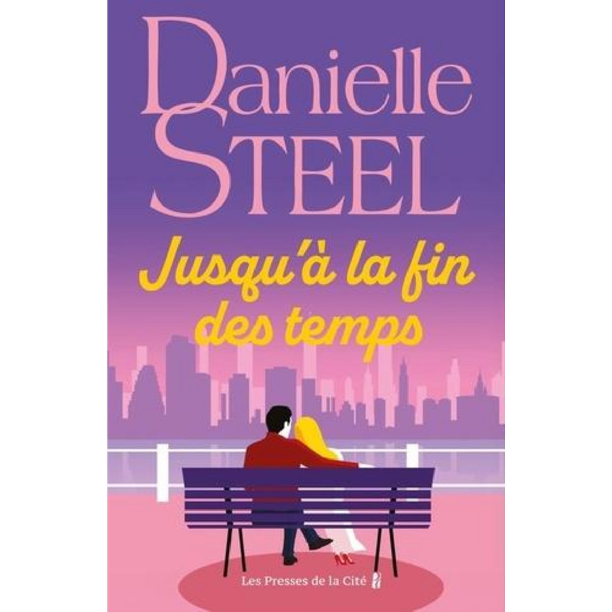 JUSQU'A LA FIN DES TEMPS, Steel Danielle