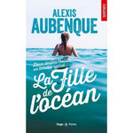 LA FILLE DE L'OCEAN, Aubenque Alexis