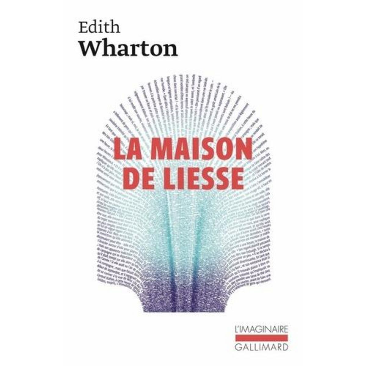 LA MAISON DE LIESSE, Wharton Edith