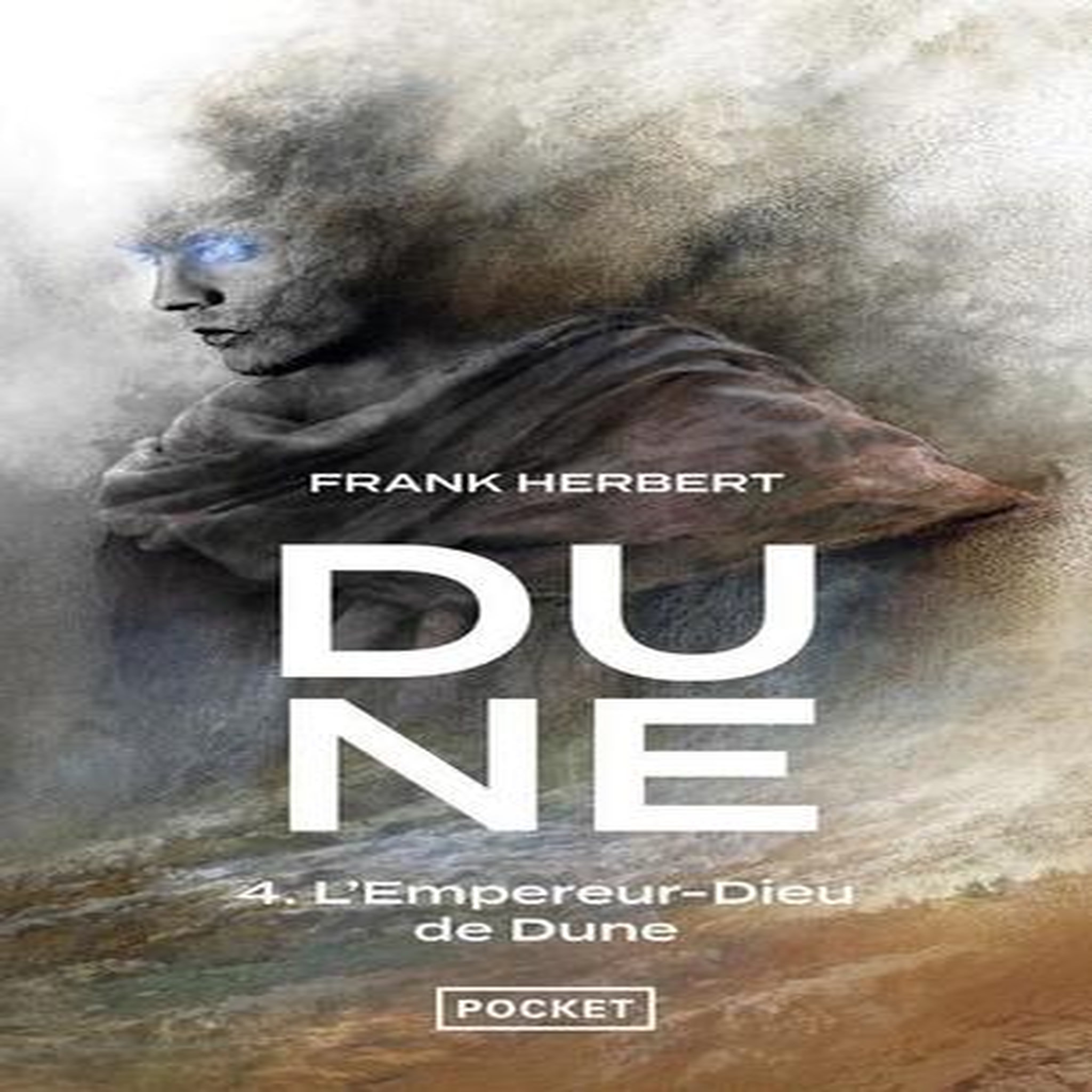 LE CYCLE DE DUNE TOME 4 : L'EMPEREUR-DIEU DE DUNE, Herbert Frank