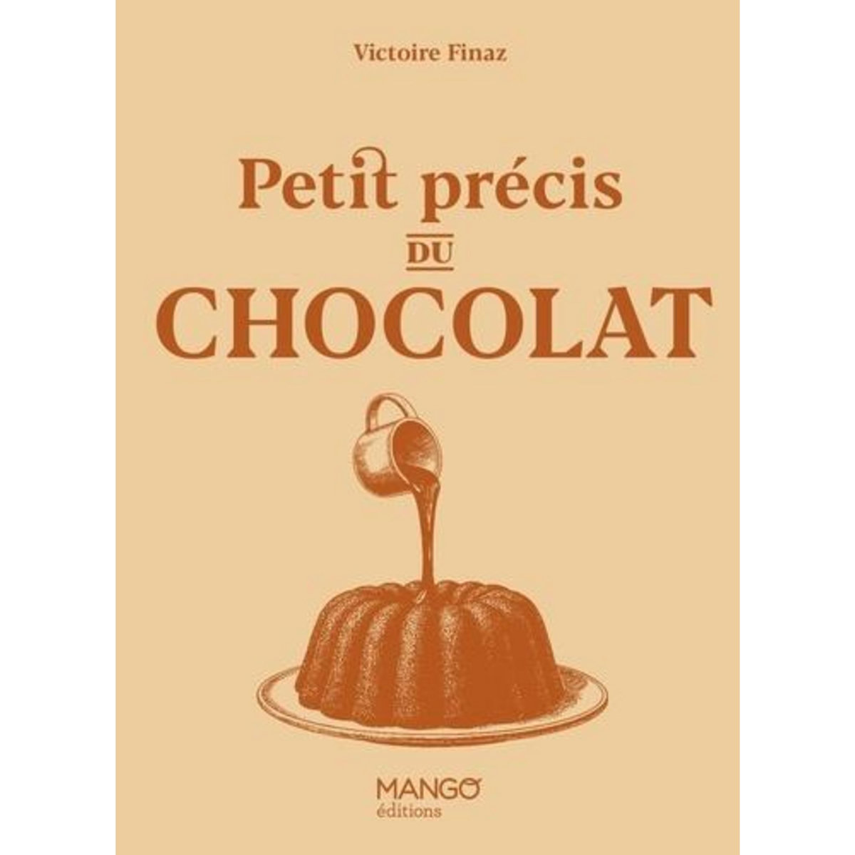PETIT PRECIS DU CHOCOLAT, Finaz Victoire