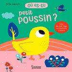 OU ES-TU PETIT POUSSIN ?, Lapeyre Emilie
