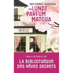 UN LUNDI PARFUM MATCHA, Aoyama Michiko