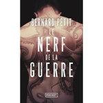LE NERF DE LA GUERRE, Petit Bernard