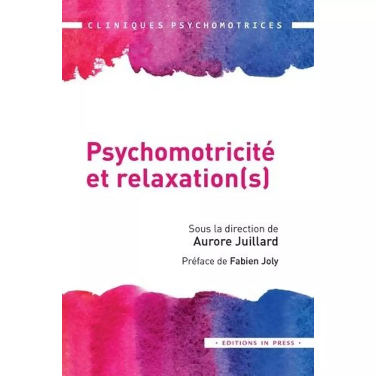  PSYCHOMOTRICITE ET RELAXATION(S), Juillard Aurore